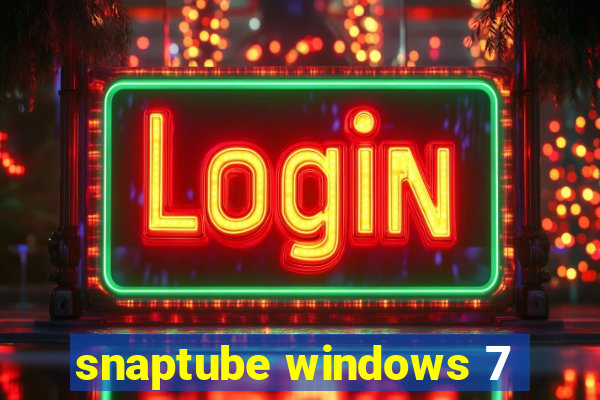 snaptube windows 7